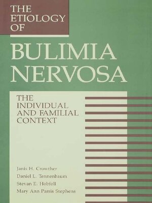 cover image of The Etiology of Bulimia Nervosa